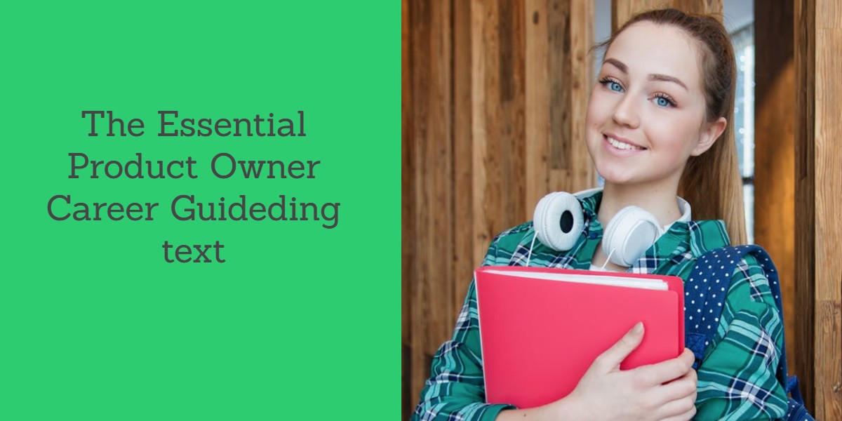 The Essential Product Owner Career Guide